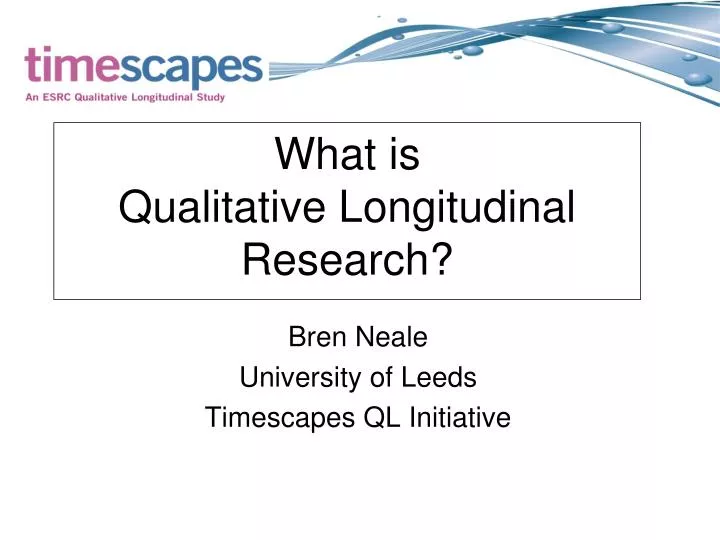 what is qualitative longitudinal research