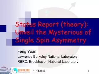 Status Report (theory): Unveil the Mysterious of Single Spin Asymmetry