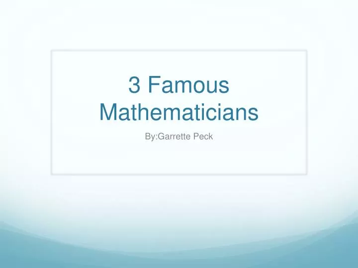3 famous mathematicians