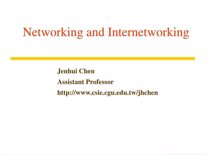 networking and internetworking