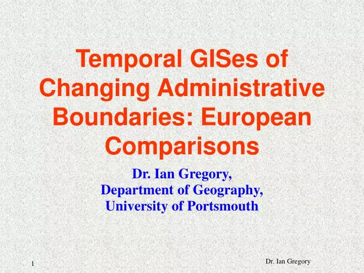 temporal gises of changing administrative boundaries european comparisons