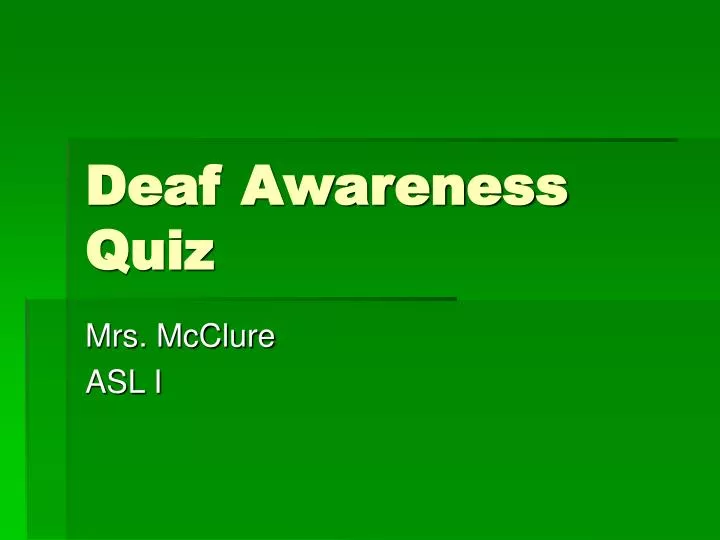 deaf awareness quiz