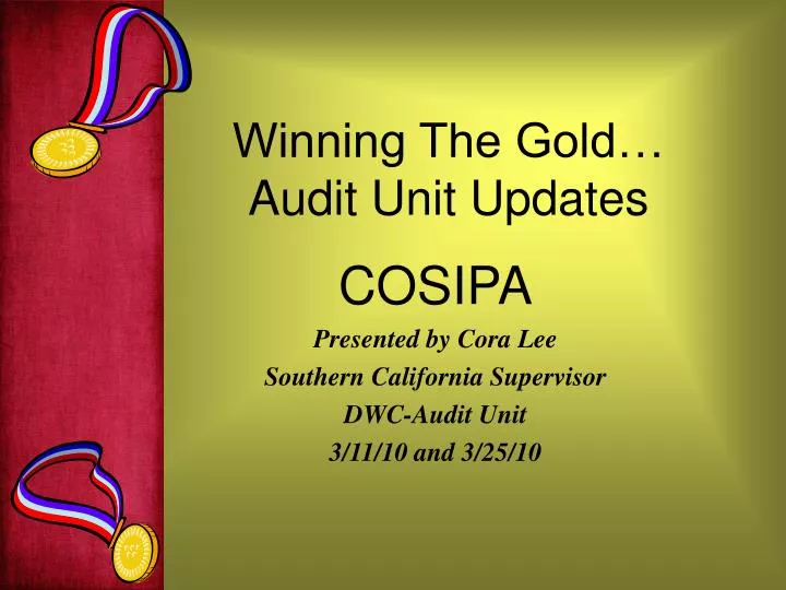 winning the gold audit unit updates