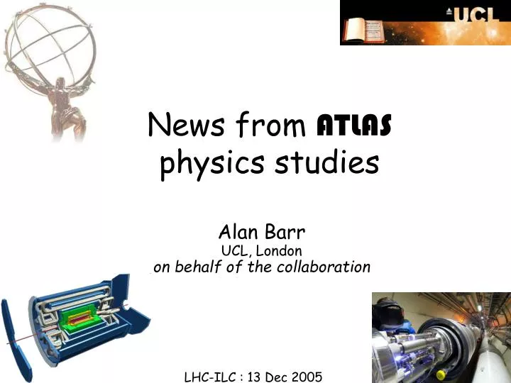 news from atlas physics studies