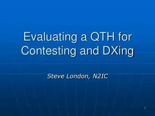 Evaluating a QTH for Contesting and DXing