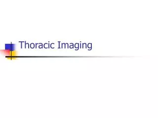 Thoracic Imaging