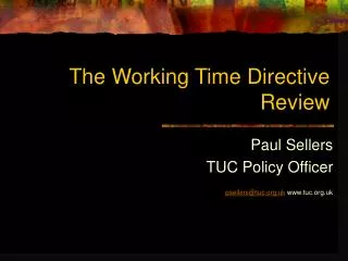 The Working Time Directive Review