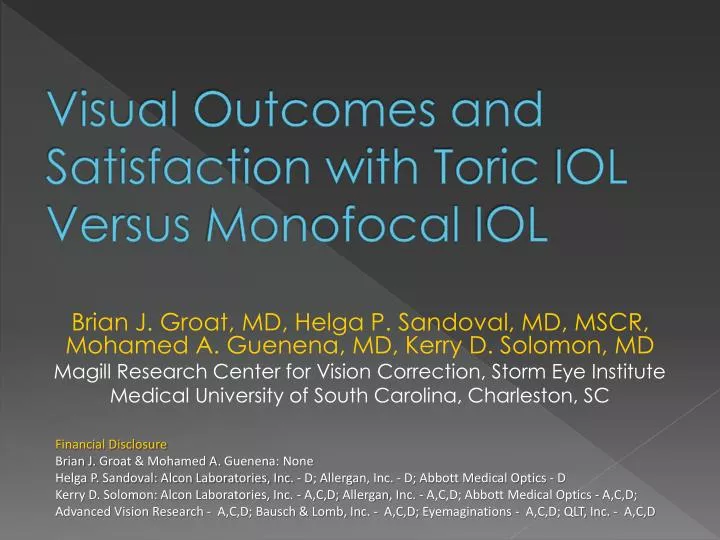 visual outcomes and satisfaction with toric iol versus monofocal iol