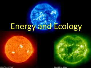 Energy and Ecology