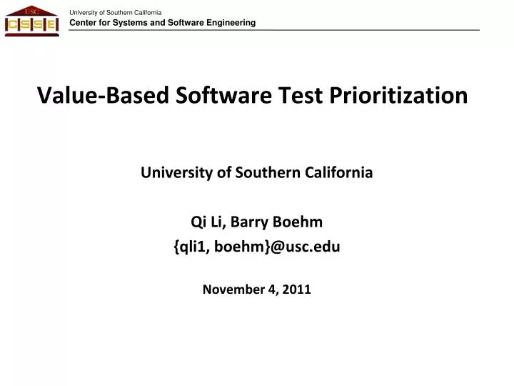 value based software test prioritization