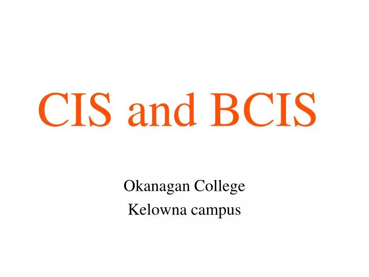 cis and bcis