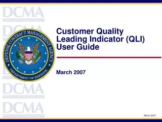 Customer Quality Leading Indicator (QLI) User Guide March 2007