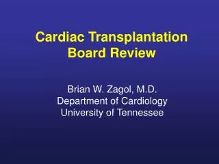 Cardiac Transplantation Board Review