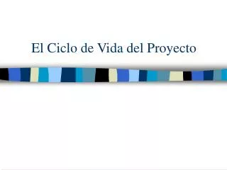 el ciclo de vida del proyecto