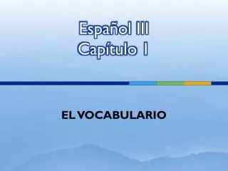 espa ol iii cap tulo 1