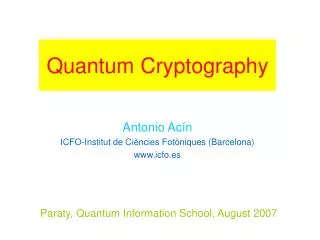 Paraty, Quantum Information School, August 2007