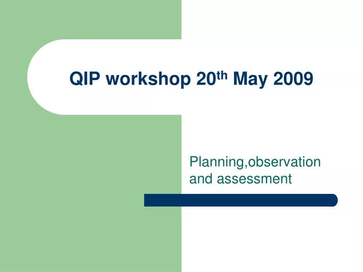 qip workshop 20 th may 2009