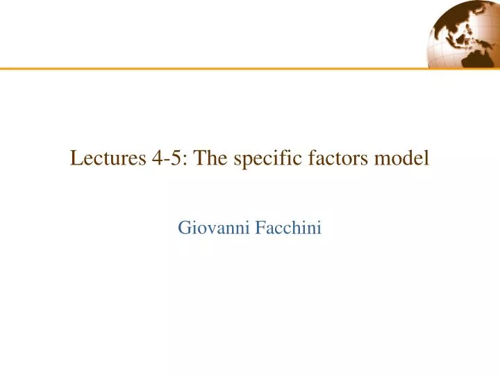 lectures 4 5 the specific factors model