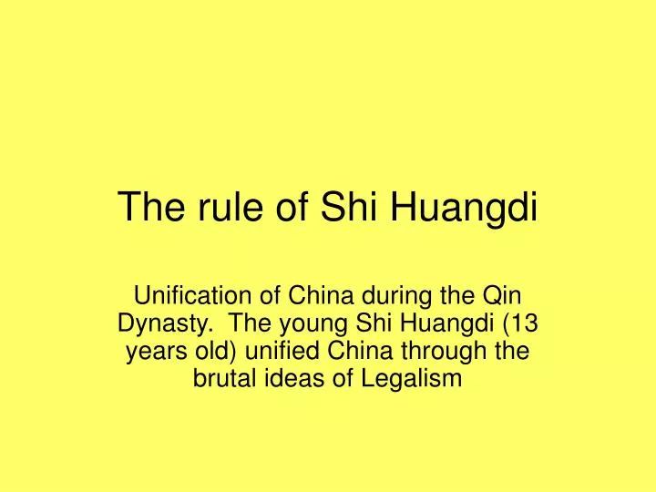 the rule of shi huangdi