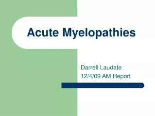 Acute Myelopathies