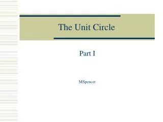 The Unit Circle