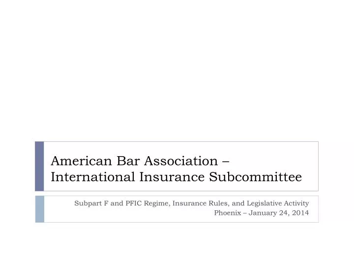 american bar association international insurance subcommittee