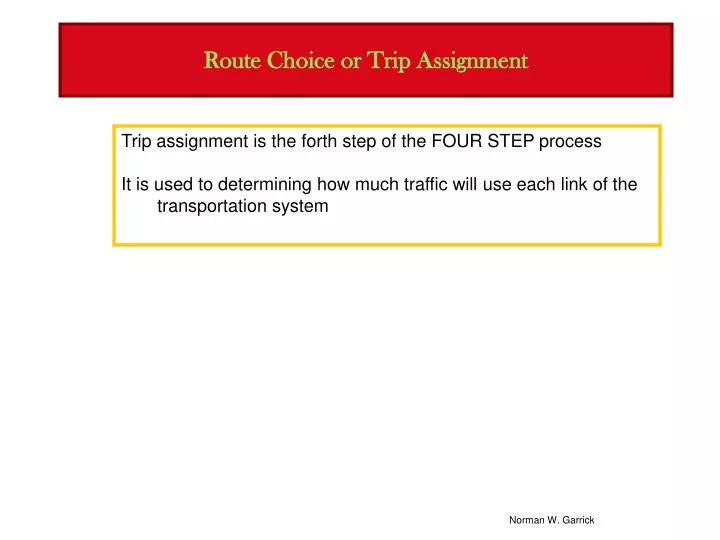 route choice or trip assignment