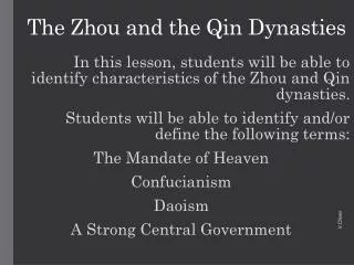 The Zhou and the Qin Dynasties