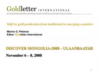 Shift in gold production from traditional to emerging countries Marino G. Pieterse