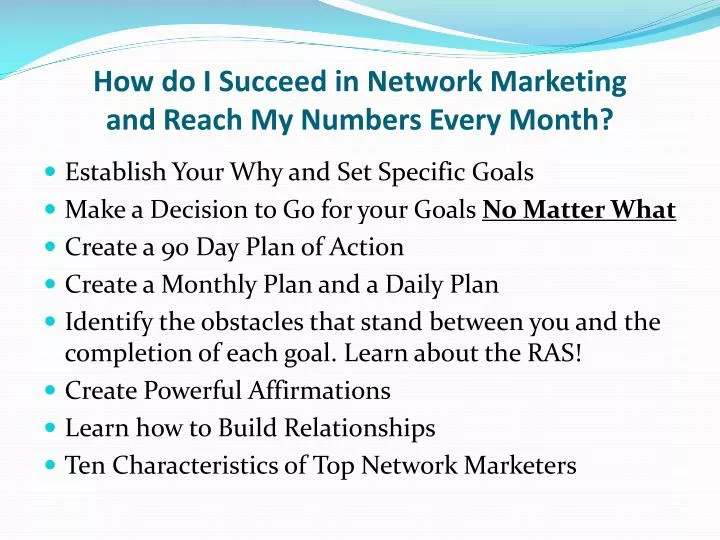 how do i succeed in network marketing and reach my numbers every month