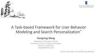 A Task-based Framework for User Behavior Modeling and Search Personalization *