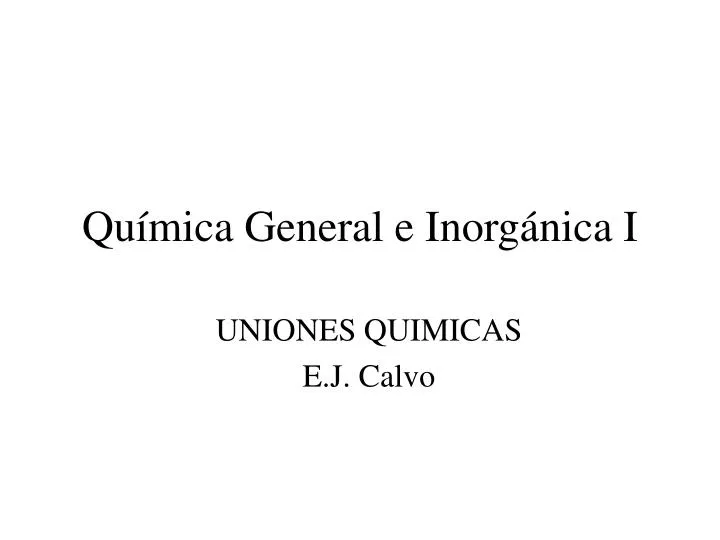 qu mica general e inorg nica i