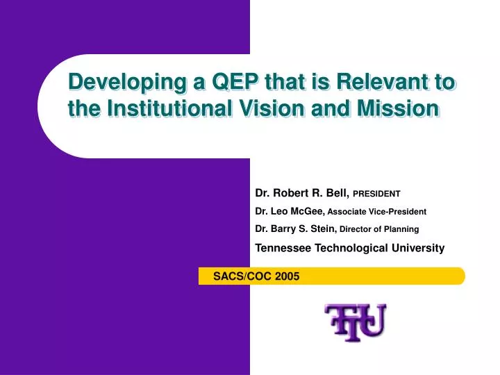 developing a qep that is relevant to the institutional vision and mission