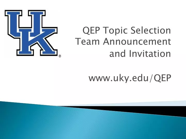 qep topic selection team announcement and invitation www uky edu qep