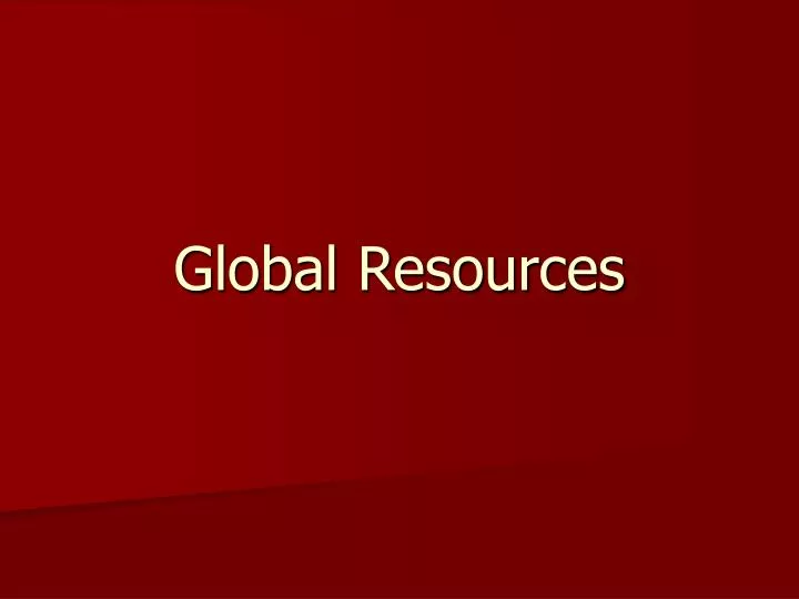 global resources