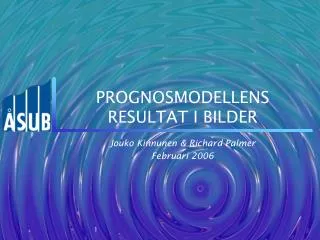 prognosmodellens resultat i bilder