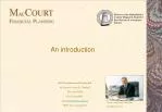 Best Pension & Investment Advisor: MacCourt Financial Planning Overview - slide 1