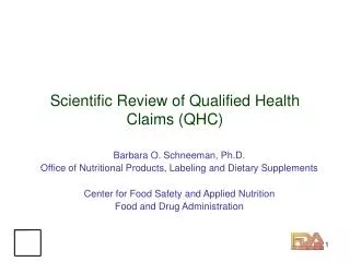 Scientific Review of Qualified Health Claims (QHC)