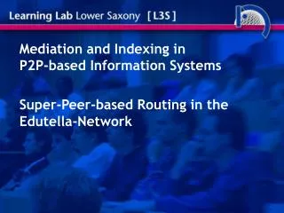 Mediation and Indexing in P2P-based Information Systems