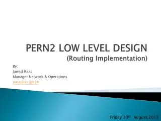 pern2 low level design routing implementation