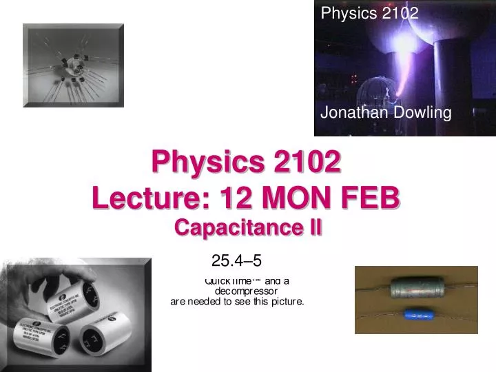 physics 2102 lecture 12 mon feb