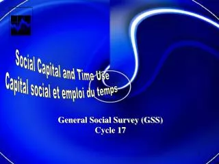 Social Capital and Time Use Capital social et emploi du temps