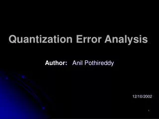 Quantization Error Analysis