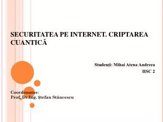 securitatea pe i nternet criptarea cuantic