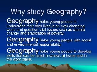 Why study Geography?