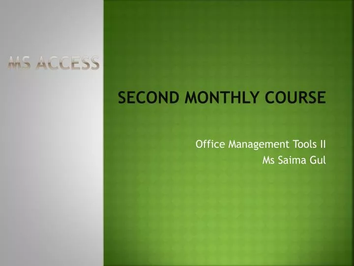 second monthly course