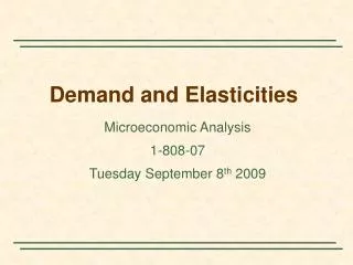 Demand and Elasticities