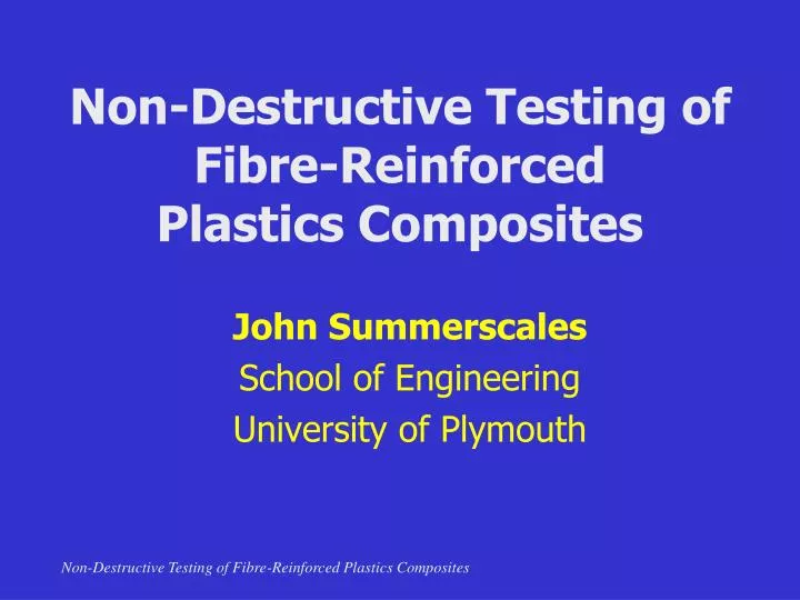 non destructive testing of fibre reinforced plastics composites