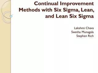 Continual Improvement Methods with Six Sigma, Lean, and Lean Six Sigma