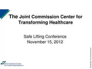 The Joint Commission Center for Transforming Healthcare